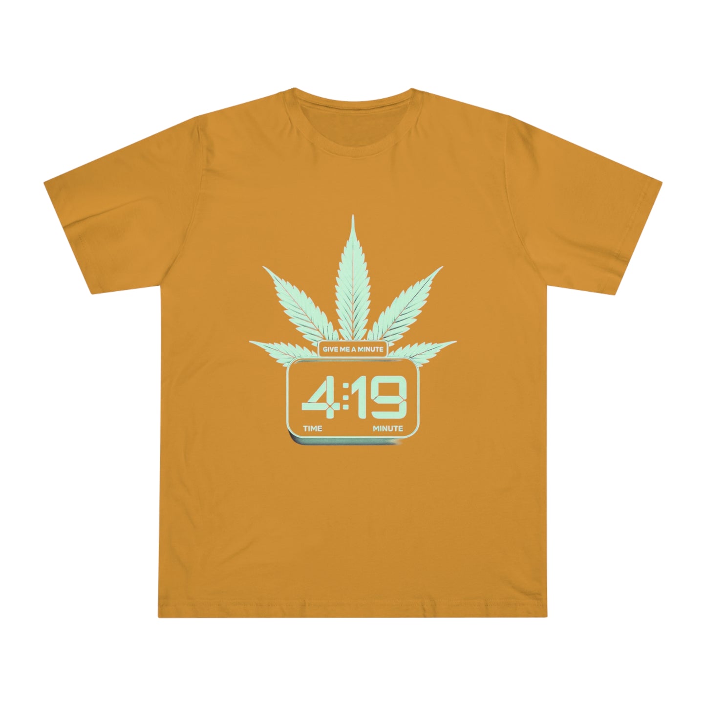 Give me a minute Unisex T-shirt